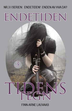 Endetiden!  Enden av hva da? - Nr. 03 - Tidens tegn