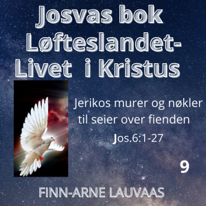 Josvas bok - 09 Jerikos murer og nøkler til seier over fienden