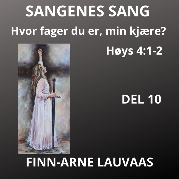 Høysangen - 10 Hvor fager du er, min kjære 1