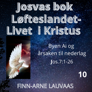 Josvas bok - 10 Byen Ai og årsaken til nederlag