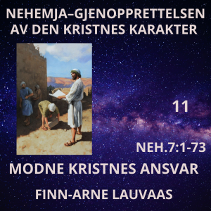 Nehemja - 11 Modne kristnes ansvar
