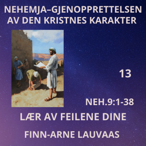 Nehemja - 13 Lær av feilene dine
