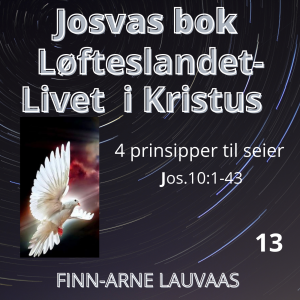 Josvas bok - 13 Fire prinsipper til seier