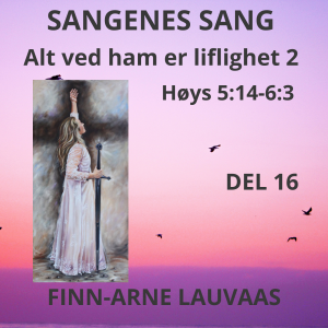 Høysangen - 16 Alt ved ham er liflighet 2