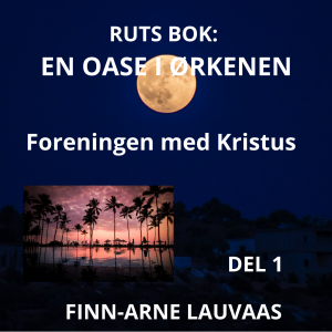 Ruts bok - 01 Foreningen med Kristus