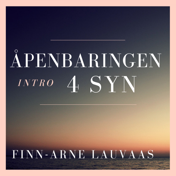 01 Intro til Åpenbaringen del 1: 4 syn på boken