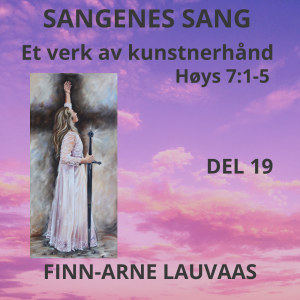 Høysangen - 19 Et verk av kunstnerhånd