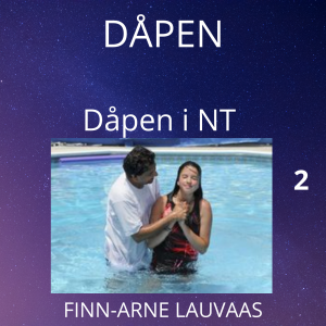 Dåpen - 02 Dåpen i NT