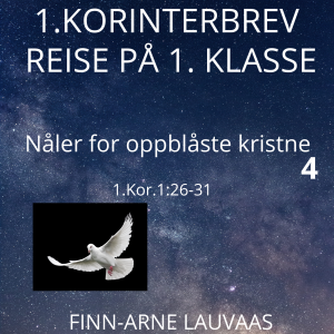 Reise på 1. klasse: 1. Korinterbrev - 04 Nåler for oppblåste ballonger