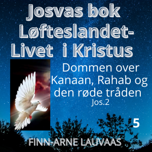 Josvas bok - 05 Rahabs frelse og evangeliet