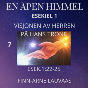 Esekiels bok - 07 Visjonen av Herren på hans trone