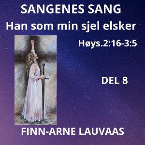 Høysangen - 08 Han som min sjel elsker