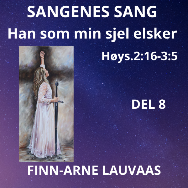 Høysangen - 08 Han som min sjel elsker