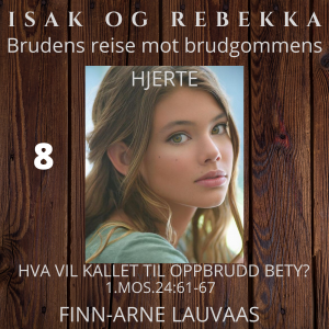 Isak og Rebekka - 08 Oppbrudd: Hva vil det si å bryte opp?