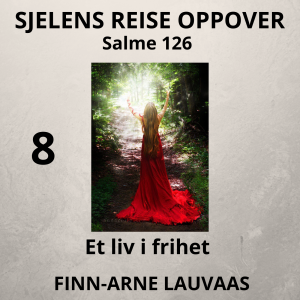 Salmene - 08 Et liv i frihet, Salme 126