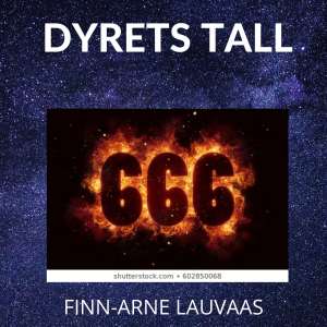 Åp. 13 - Dyrets tall, 666