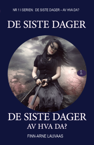 De siste dager, av hva da? - Nr. 01 - De siste dager, av hva da?